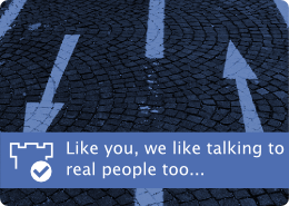 Like you, we like talking to real people too.
